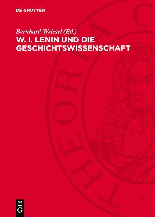 Produktbild: W. I. LENIN und die Geschichtswissenschaft