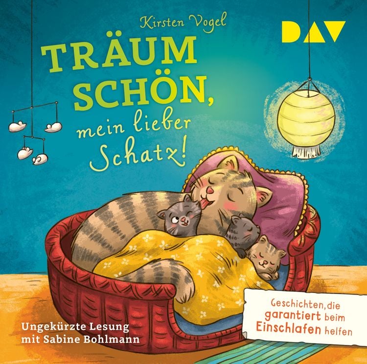Produktbild: Tr&auml;um sch&ouml;n, mein lieber Schatz! Geschichten, die garantiert beim Einschlafen helfen