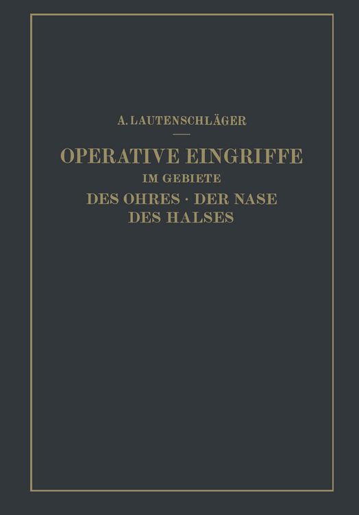 Produktbild: Operative Eingriffe im Gebiete des Ohres &middot; der Nase des Halses