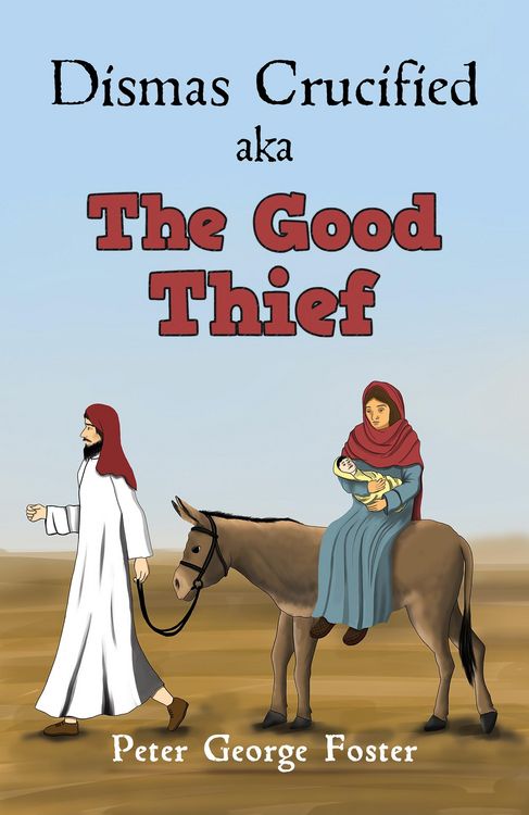 Produktbild: Dismas Crucified aka The Good Thief