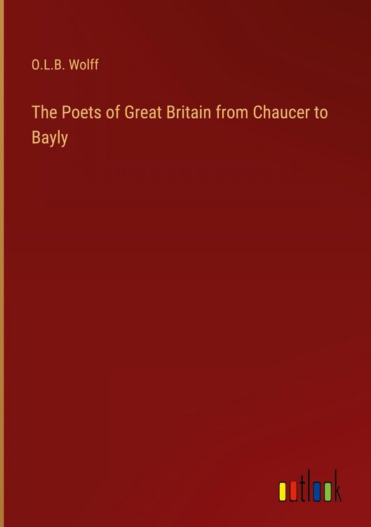Produktbild: The Poets of Great Britain from Chaucer to Bayly