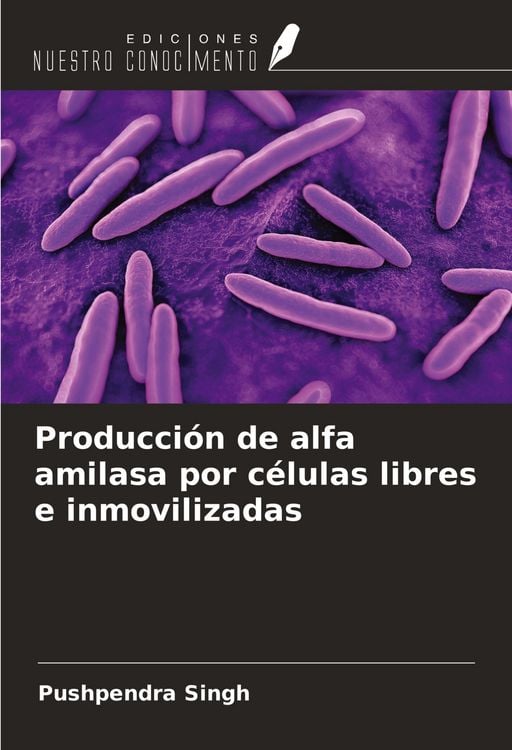 Produktbild: Producci&oacute;n de alfa amilasa por c&eacute;lulas libres e inmovilizadas
