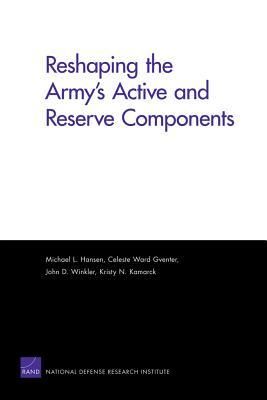 Produktbild: Reshaping the Army's Active and Reserve Components