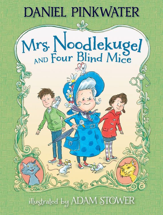 Produktbild: Pinkwater, D: Mrs. Noodlekugel and Four Blind Mice