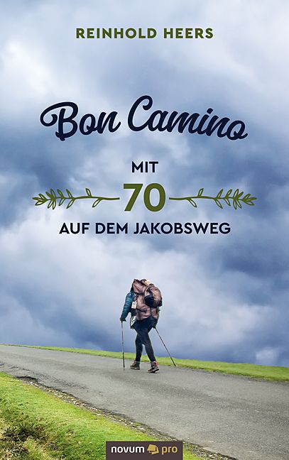 Produktbild: Bon Camino - Mit 70 auf dem Jakobsweg