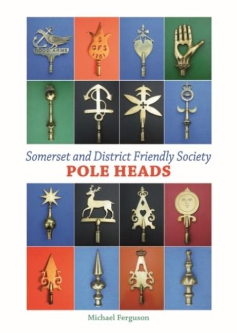 Produktbild: Somerset and District Friendly Society Pole Heads