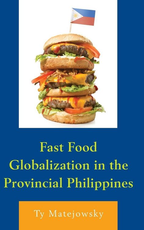 Produktbild: Fast Food Globalization in the Provincial Philippines