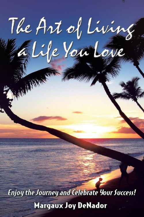 Produktbild: The Art of Living a Life You Love
