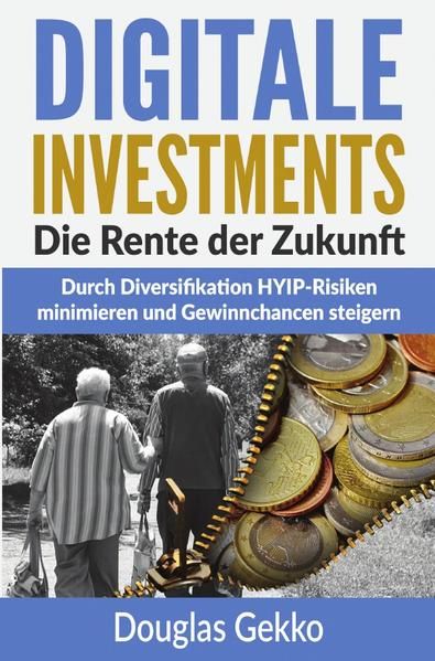 Produktbild: Digitale Investments: Die Rente der Zukunft