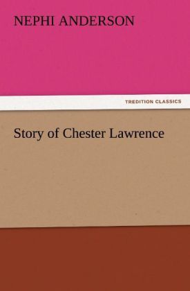 Produktbild: Story of Chester Lawrence