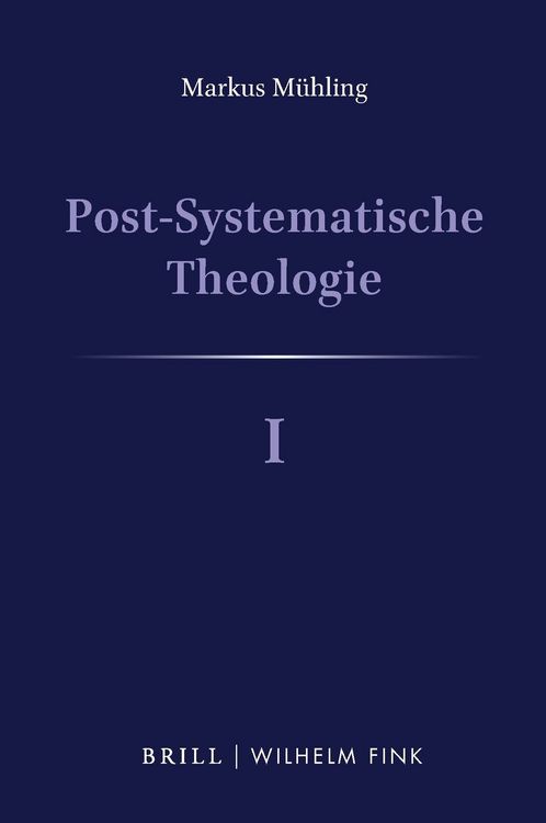 Produktbild: Post-Systematische Theologie I