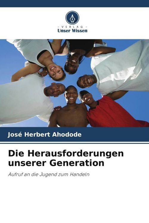 Produktbild: Die Herausforderungen unserer Generation