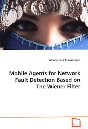 Produktbild: Al-kasassbeh, M: Mobile Agents for Network Fault Detection B