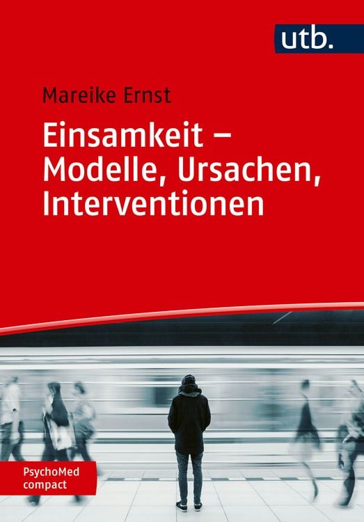 Bild vom Artikel Einsamkeit – Modelle, Ursachen, Interventionen vom Autor Mareike Ernst
