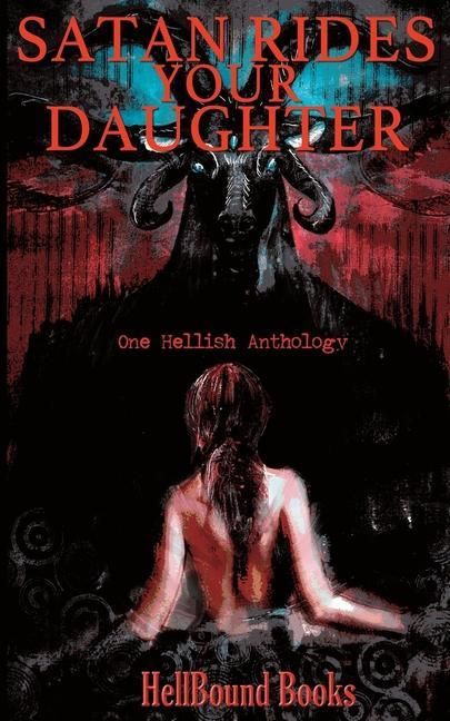 Produktbild: Satan Rides Your Daughter