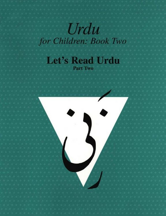Produktbild: Urdu for Children, Book II, Let's Read Urdu, Part Two