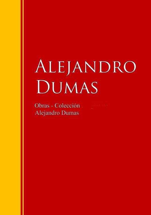 Produktbild: Obras - Colecci&oacute;n de Alejandro Dumas