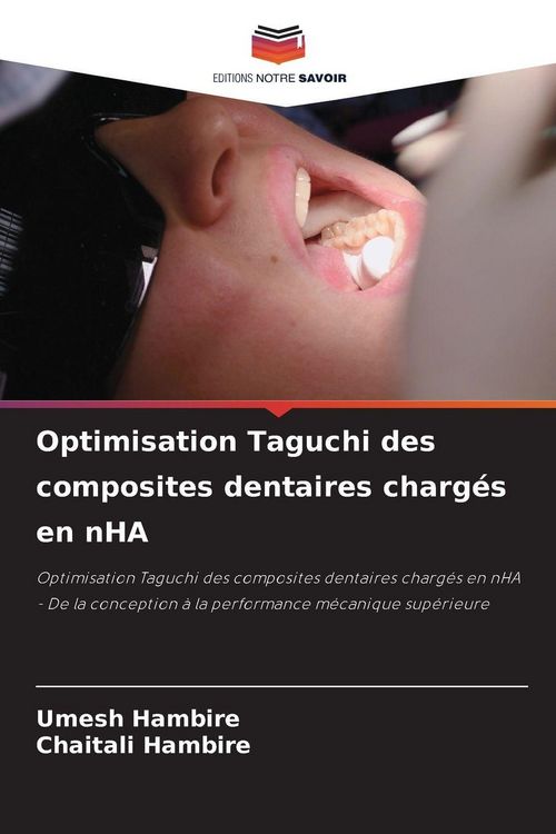 Produktbild: Optimisation Taguchi des composites dentaires charg&eacute;s en nHA