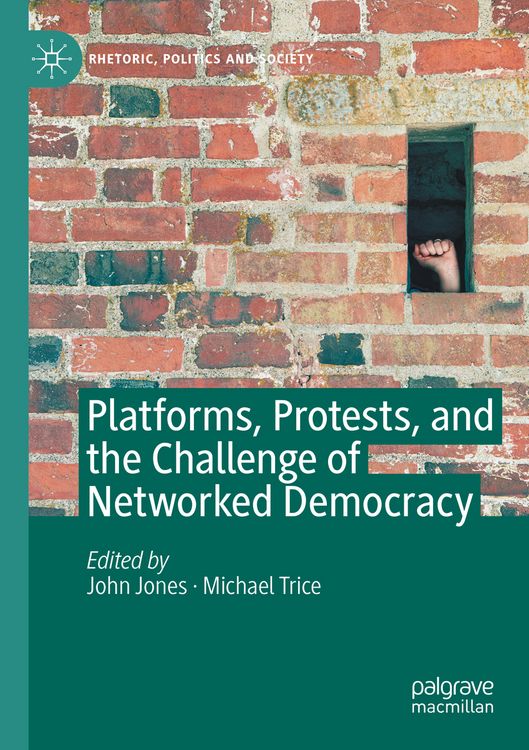 Produktbild: Platforms, Protests, and the Challenge of Networked Democracy