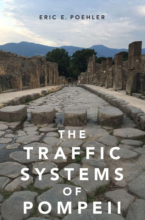Produktbild: The Traffic Systems of Pompeii