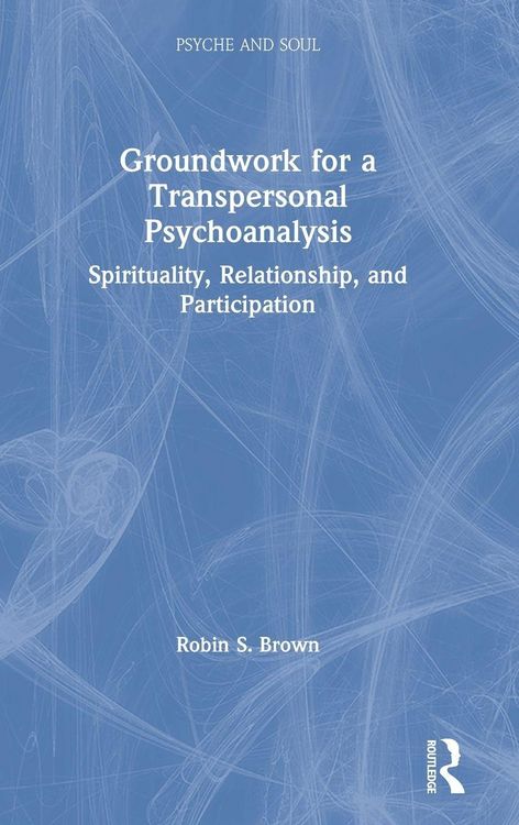 Produktbild: Groundwork for a Transpersonal Psychoanalysis