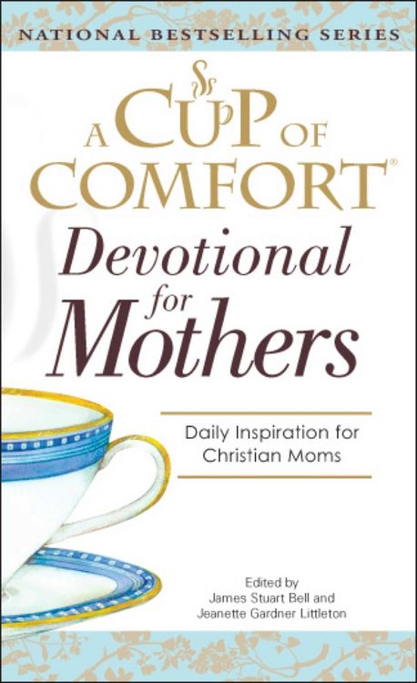 Produktbild: A Cup Of Comfort For Devotional for Mothers
