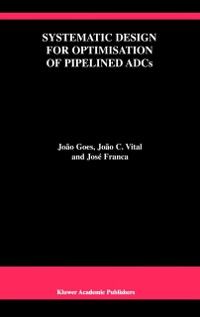 Produktbild: Systematic Design for Optimisation of Pipelined ADCs