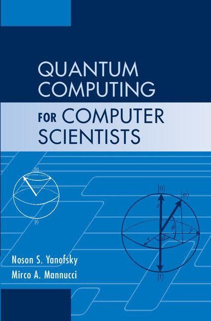 Produktbild: Quantum Computing for Computer Scientists