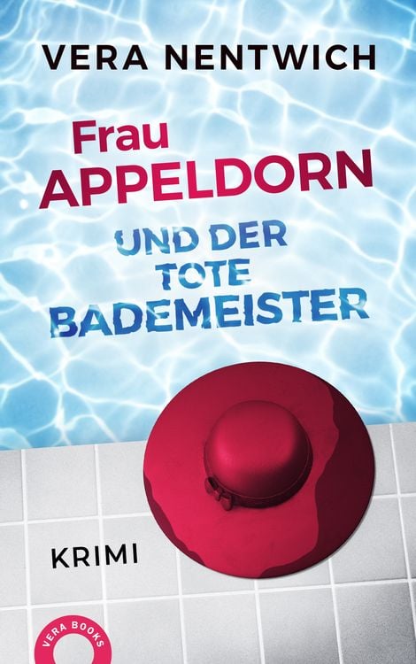 Bild vom Artikel Frau Appeldorn und der tote Bademeister vom Autor Vera Nentwich