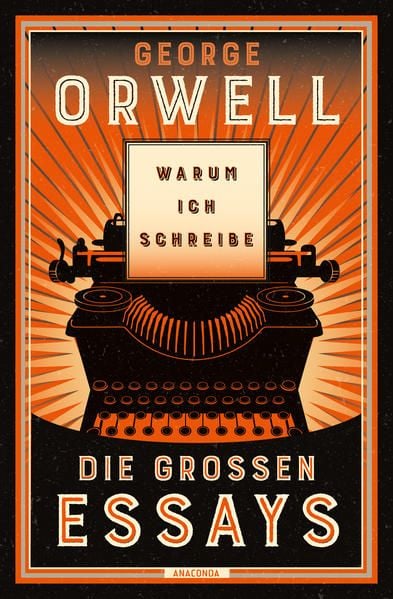 Produktbild: Warum ich schreibe. Die gro&szlig;en Essays