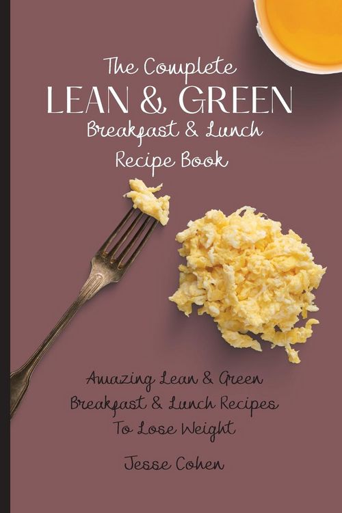 Produktbild: The Complete Lean & Green Breakfast & Lunch Recipe Book