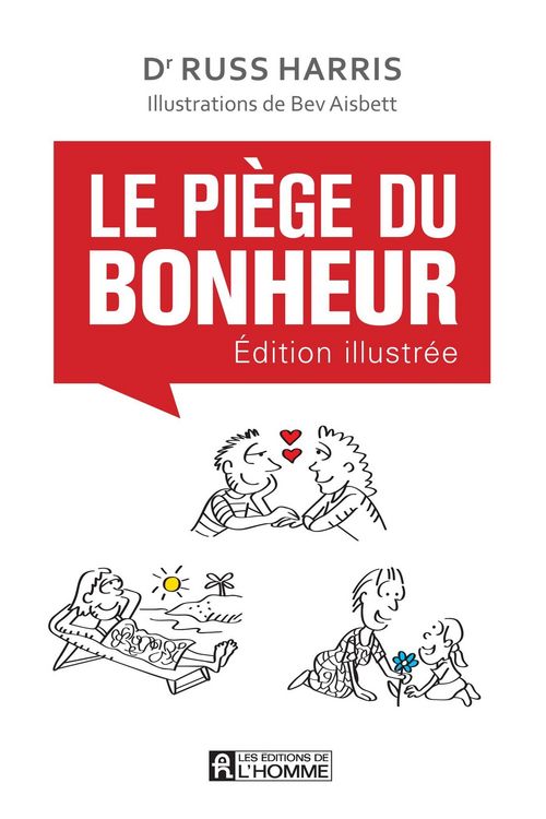 Produktbild: Le pi&egrave;ge du bonheur - &eacute;dition illustr&eacute;e