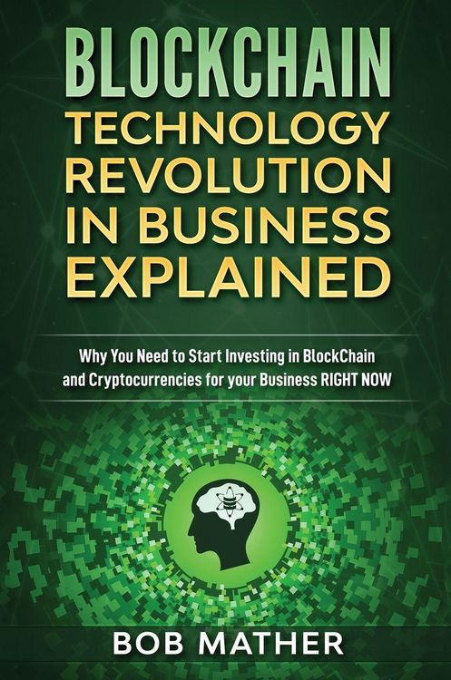 Produktbild: Blockchain Technology Revolution in Business Explained