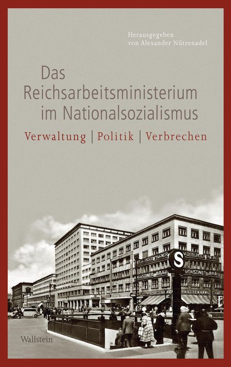 Produktbild: Das Reichsarbeitsministerium im Nationalsozialismus