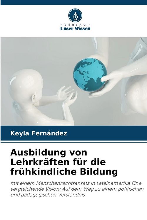 Produktbild: Ausbildung von Lehrkr&auml;ften f&uuml;r die fr&uuml;hkindliche Bildung