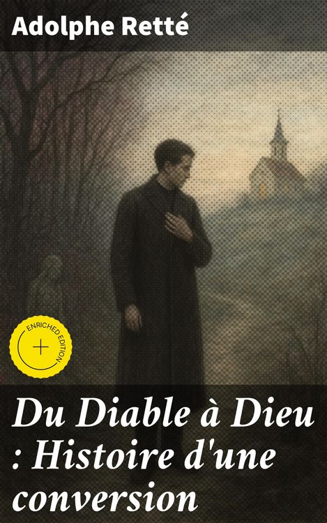 Produktbild: Du Diable &agrave; Dieu : Histoire d'une conversion