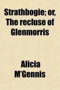Produktbild: Strathbogie; Or, the Recluse of Glenmorris