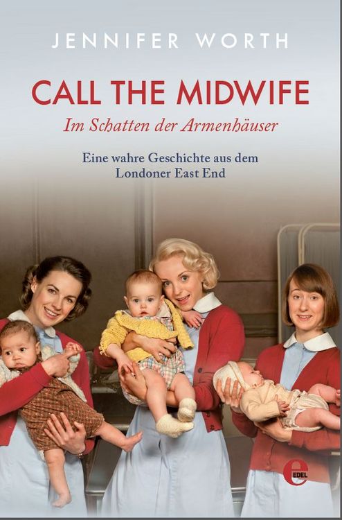 Produktbild: Call the Midwife-Im Schatten der Armenh&auml;user
