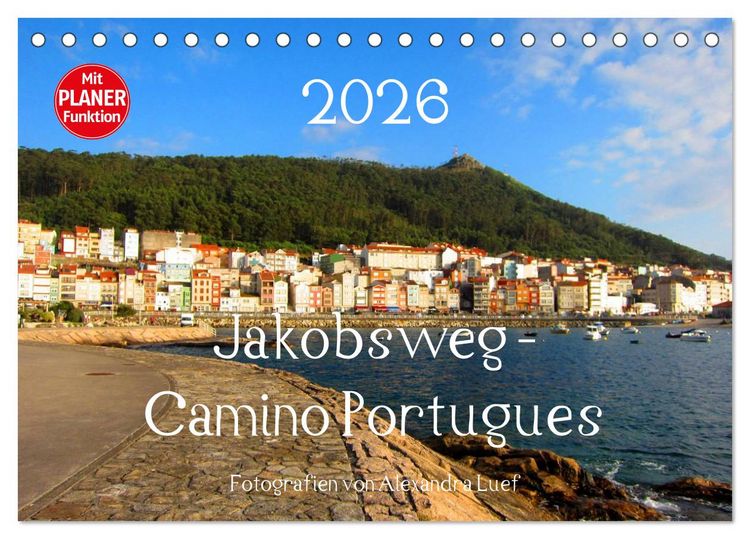Produktbild: Jakobsweg - Camino Portugues (Tischkalender 2026 DIN A5 quer), CALVENDO Monatskalender