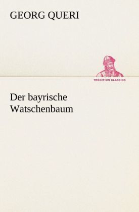 Produktbild: Der bayrische Watschenbaum