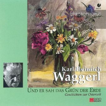 Produktbild: Karl Heinrich Waggerl: Karl Heinrich Waggerl - Und er sah da