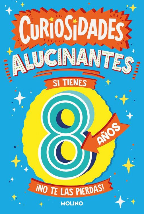 Produktbild: Curiosidades alucinantes si tienes 8 a&ntilde;os