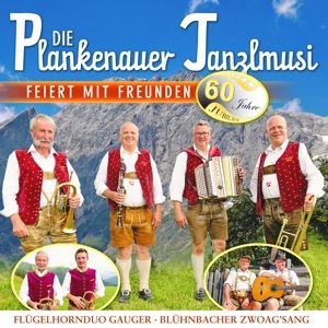 Produktbild: Die Plankenauer Tanzlmusi feiert mit Freunden-60