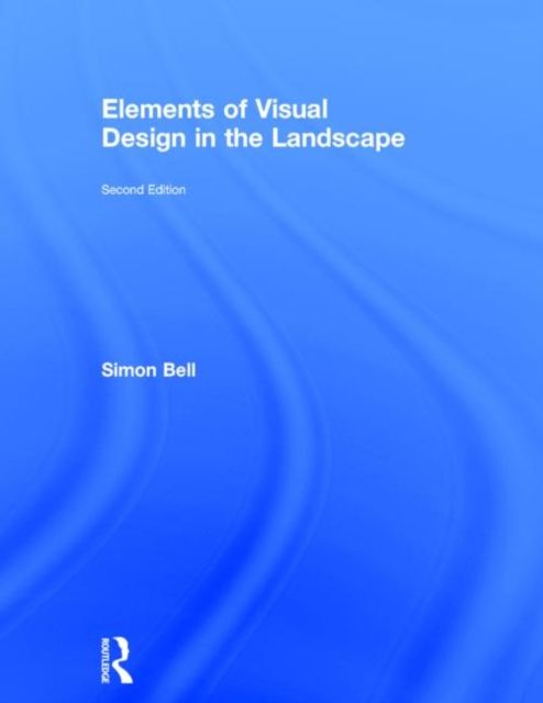 Produktbild: Bell, S: Elements of Visual Design in the Landscape