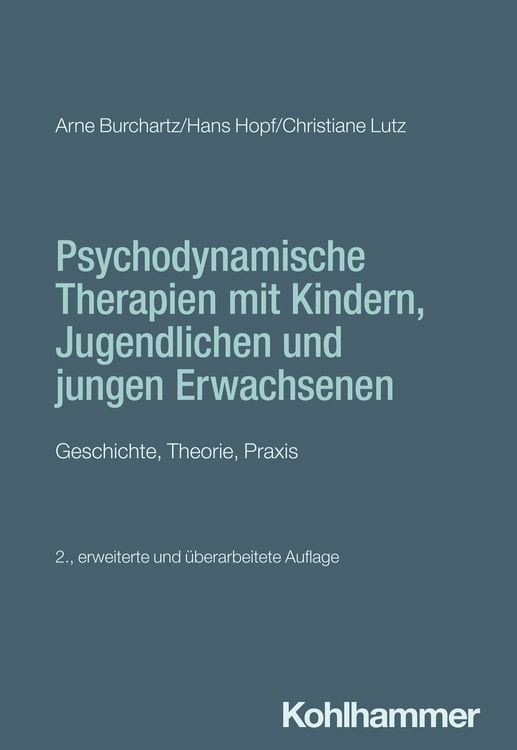 Produktbild: Psychodynamische Therapien mit Kindern, Jugendlichen und jungen Erwachsenen