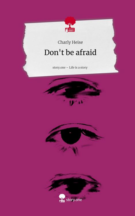 Produktbild: Don't be afraid. Life is a Story - story.one