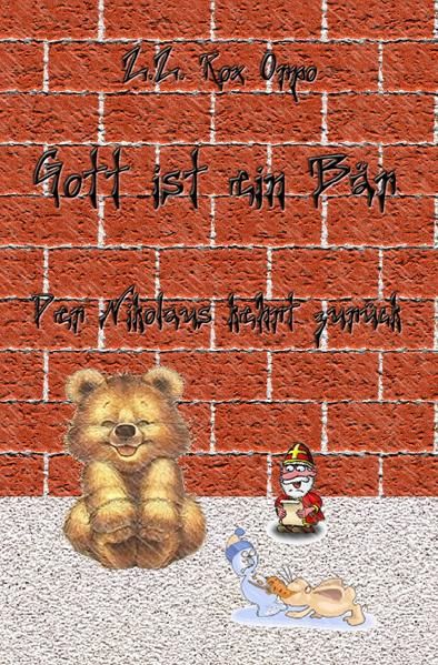 Produktbild: Gott ist ein B&auml;r / Gott ist ein B&auml;r Der Nikolaus kehrt zur&uuml;ck