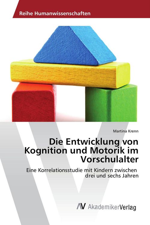 Produktbild: Die Entwicklung von Kognition und Motorik im Vorschulalter