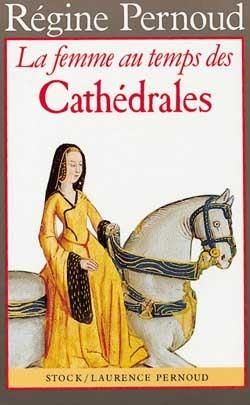 Produktbild: La Femme au temps des Cath&eacute;drales