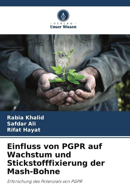 Produktbild: Einfluss von PGPR auf Wachstum und Stickstofffixierung der Mash-Bohne